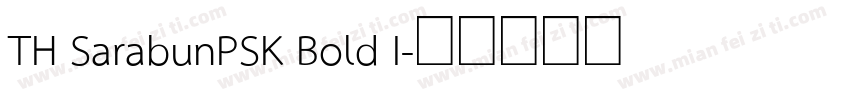 TH SarabunPSK Bold I字体转换